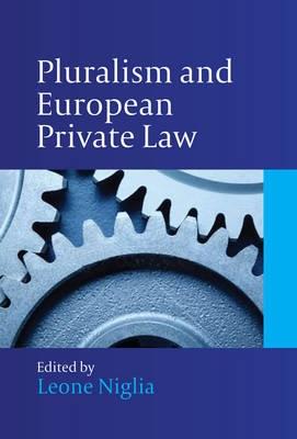 Pluralism and European Private Law