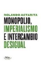 Monopolio imperialismo e intercambio desigual