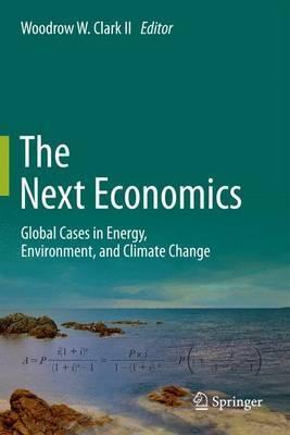 The Next Economics "Global Casses in Energy, Environment and Climate Change"