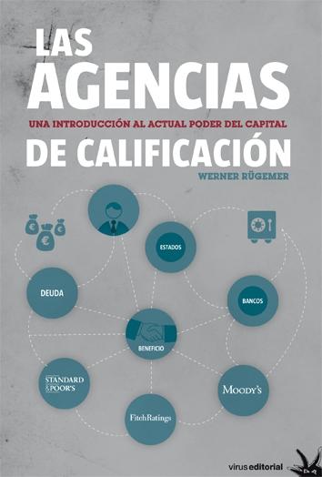 Las agencias de calificación "Una introducción al actual poder del capital"