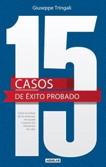 15 casos de éxito probado "Cómo la actitud de las empresas nos ayuda a superar los momentos"