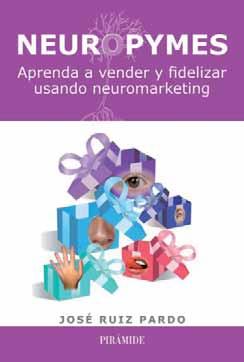 Neuropymes "Aprenda a vender y fidelizar usando neuromarketing"