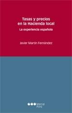 Tasas y precios en la Hacienda local "La experiencia española"