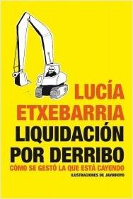 Liquidacion por derribo "Cómo se gestó la que está cayendo"