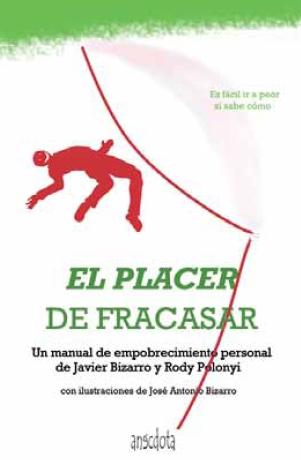 El placer de fracasar