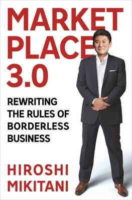 Marketplace 3.0 "Rewriting the Rules of Borderless Business"