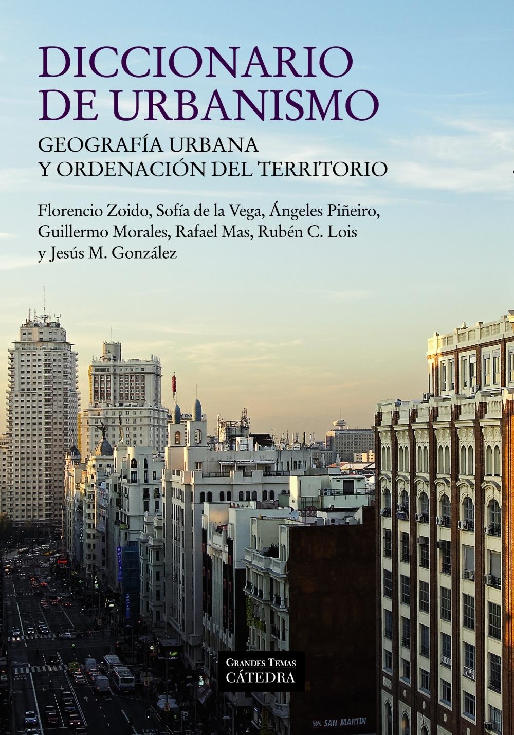 Diccionario de urbanismo "Geografía urbana y ordenación del territorio"