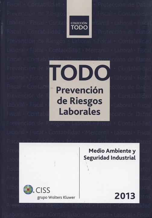 Todo prevención de riesgos laborales 2013