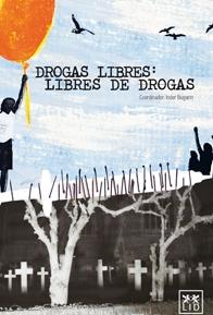 Drogas libres: libres de drogas