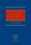 EU Competition and Internal Market Law in the Healthcare Sector