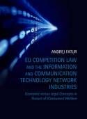 EU Competition Law and the Information and Communication Technology Network