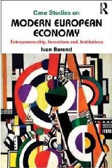 Case Studies on Modern European Economy