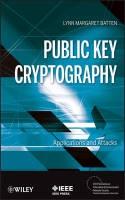 Public Key Cryptography "Applications and Attacks"