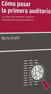 Como pasar la primera auditoría "Claves para entender y planificar la primera auditoría"