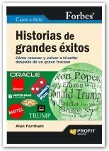 Historias de grandes éxitos "Cómo renacer y volver a triunfar después de un grave fracaso"