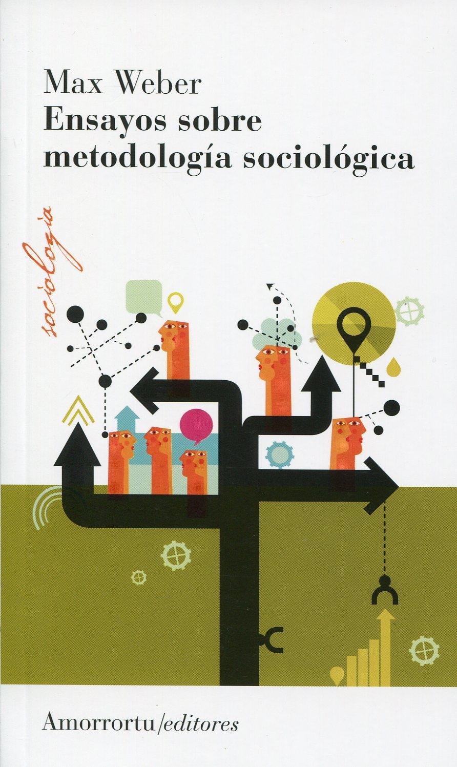 Ensayos sobre metodología sociológica