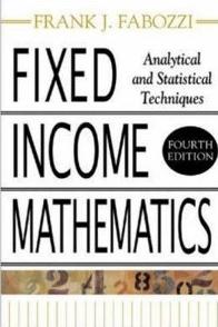 Fixed Income Mathematics Analytical and Statistical Techniques