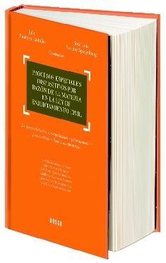 Procesos especiales dispositivos por razón de la materia en la ley de enjuicimiento civil