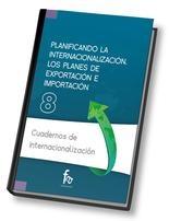 Planificando la internacionalización Planes de importación y exportación