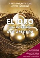 El oro. Una inversión que asegura