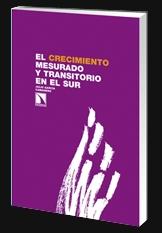 El crecimeinto mesurado y transitorio en el Sur