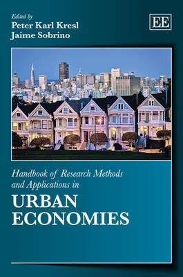 Handbook of Research Methods and Applications in Urban Economies