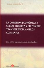 La cohesión económica social europea y su posible transferencia a otros contextos