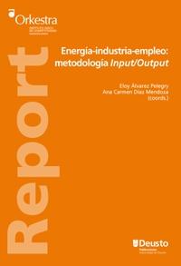 Energía-industria-empleo: metodología Input/Output