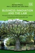Business Innovation and the Law "Perspectives from Intellectual Property, Labour, Competition and"