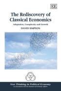 The Rediscovery of Classical Economics "Adaptation, Complexity and Growth"