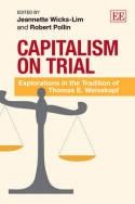 Capitalism on Trial "Explorations in the Tradition of Thomas E. Weisskopf"