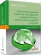 Políticas de protección ambiental en el siglo XXI "Medidas tributarias, contaminación ambiental y empresa"