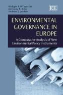 Environmental Governance in Europe "A Comparative Analysis of New Environmental Policy Instruments"