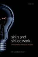 Skills and Skilled Work "An Economic and Social Analysis"