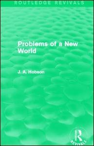 Problems of a New World
