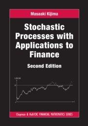 Stochastic Processes with Applications to Finance