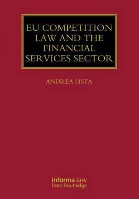 EU Competition Law and the Financial Services Sector