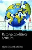 Retos geopolíticos actuales