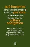 Que hacemos por otra cultura energética