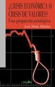 Crisis economica o crisis de valores