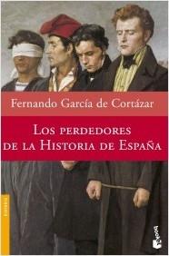 Los perdedores de la historia de España