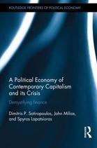 A Political Economy of Contemporary Capitalism and Its Crisis "Demystifying Finance"