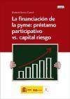 La financiación de la pyme: préstamo participativo vs. capital riesgo