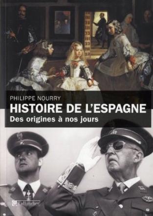 Histoire de l'Espagne "Des origines à nos jours"