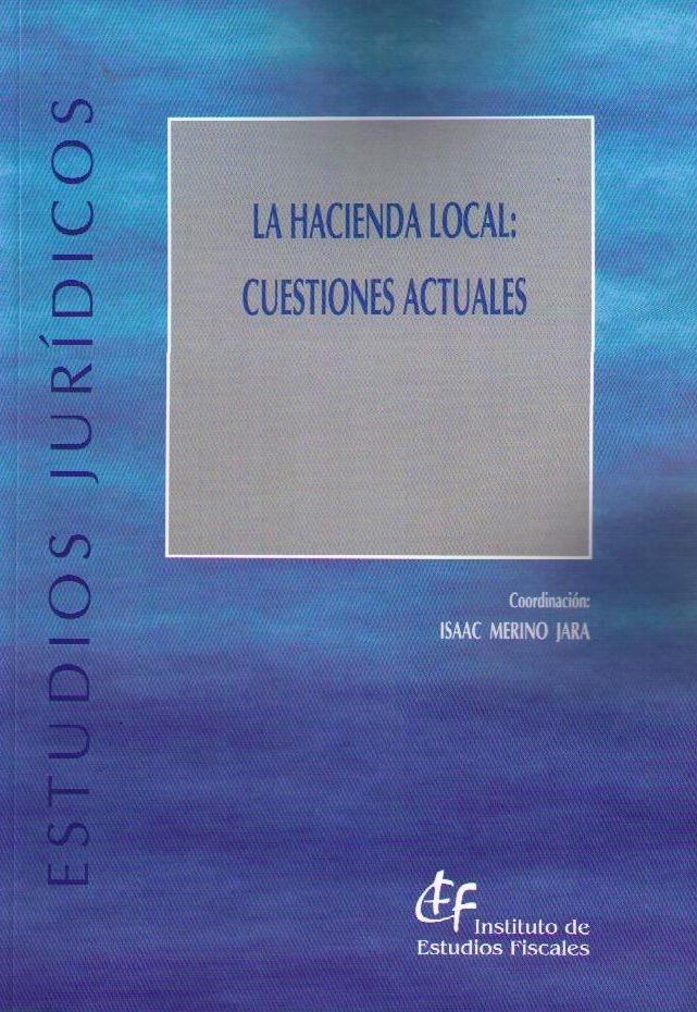 La hacienda local "Cuestiones actuales"