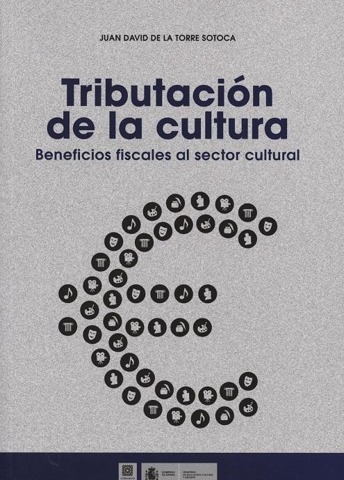 Tributación de la cultura "Beneficios fiscales al sector cultural"