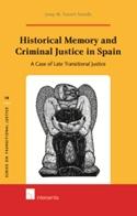 Historical Memory and Criminal Justice in Spain