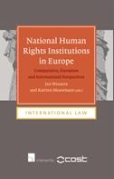 National Human Rights Institutions in Europe "Comparative, European and International Perspectives"