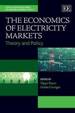 The Economics of Electricity Markets "Theory and Practice"