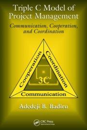 Triple C Model of Project Management "Communication, Cooperation, and Coordination"